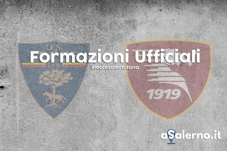 Lecce-Salernitana, le formazioni ufficiali - aSalerno.it